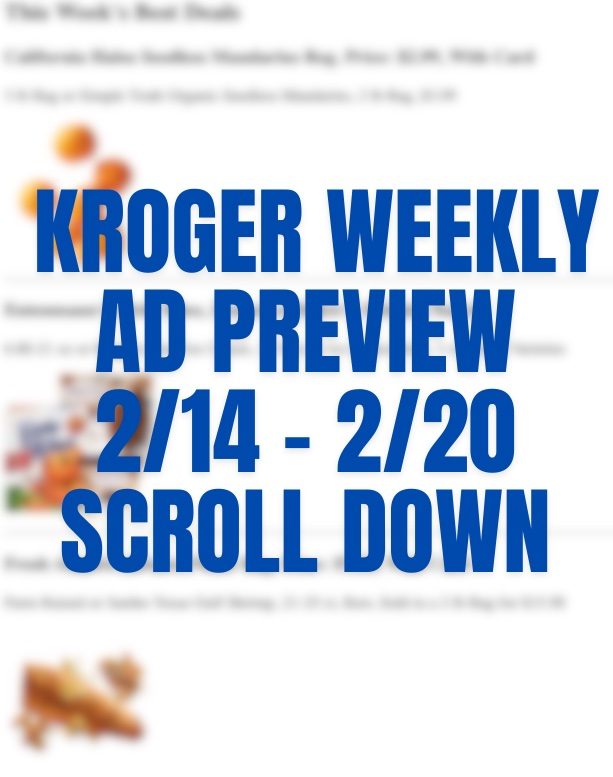 Kroger Weekly Ad Preview 14th – 20th February 2024 Page 1