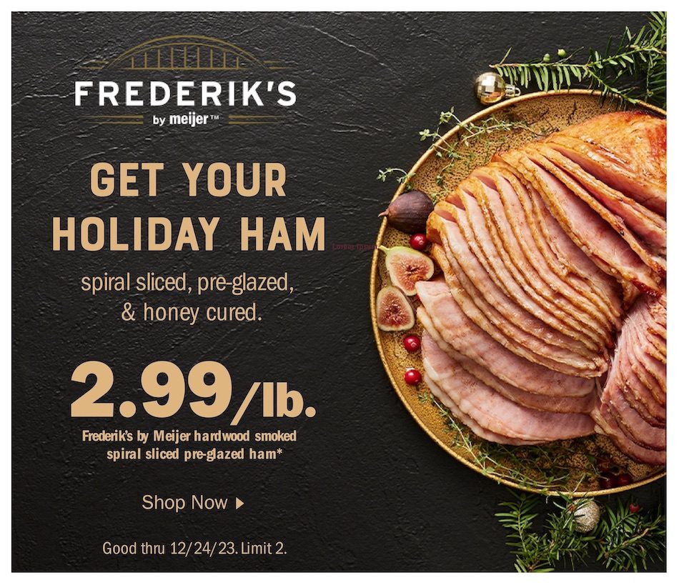 Meijer Ad Holiday Ham 15th – 24th December 2023 Page 1